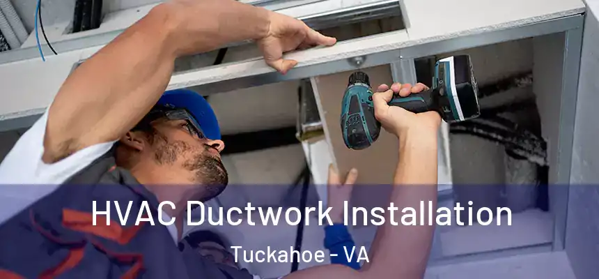  HVAC Ductwork Installation Tuckahoe - VA